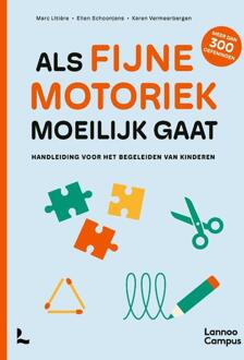 Als fijne motoriek moeilijk gaat -  Elien Schoonjans (ISBN: 9789401412056)