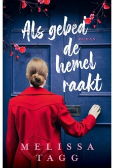 Als Gebed De Hemel Raakt