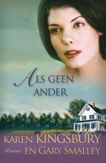 Als geen ander - eBook Karen Kingsbury (902979612X)