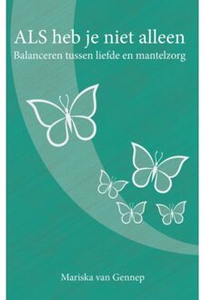 ALS heb je niet alleen - Boek Mariska Van Gennep (9082203294)
