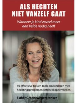 Als hechten niet vanzelf gaat