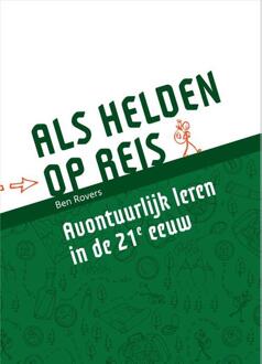 Als helden op reis - Boek Ben Rovers (9463011595)