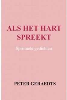 Als Het Hart Spreekt - Peter Geraedts