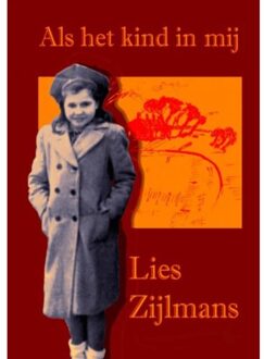 Als het kind in mij - Boek Lies Zijlmans (9402144285)