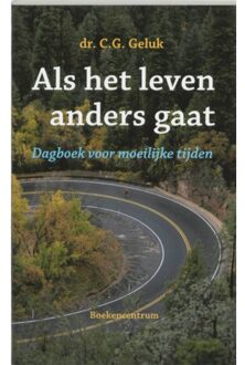 Als het leven anders gaat - Boek G.C. Geluk (9023919920)