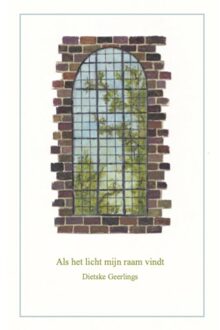 Als Het Licht Mijn Raam Vindt