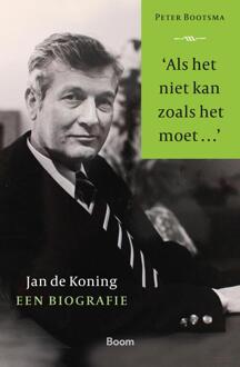 'Als het niet kan zoals het moet...' -  Peter Bootsma (ISBN: 9789024458271)