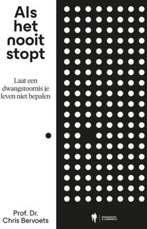 Als het nooit stopt -  Chris Bervoets (ISBN: 9789493429376)