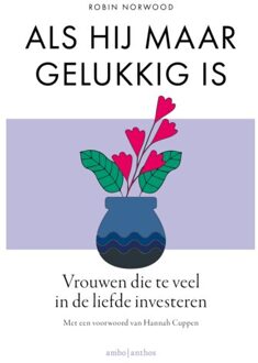 Als Hij Maar Gelukkig Is - Robin Norwood