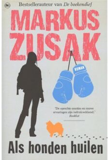 Als honden huilen - Boek Markus Zusak (9044335049)