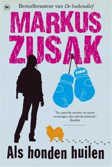 Als honden huilen - eBook Markus Zusak (9044335812)