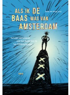 Als Ik De Baas Was Van Amsterdam