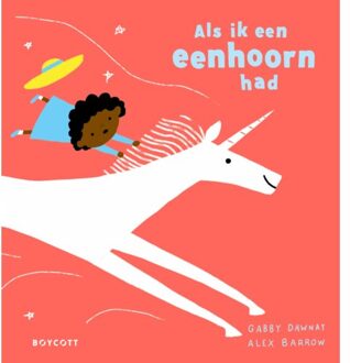 Als Ik Een Eenhoorn Had - Als Ik Een ... Zou Hebben - Gabby Dawnay
