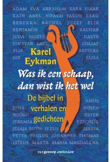 Als ik een schaap was dan wist ik het wel - Boek Karel Eykman (946164020X)