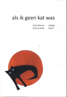 Als Ik Geen Kat Was - Edith de Gilde