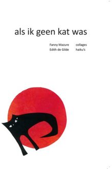 Als Ik Geen Kat Was - Edith de Gilde