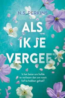 Als ik je vergeet -  N.S. Perkins (ISBN: 9789020556032)