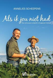 Als ik jou niet had -  Annelies Scheepens (ISBN: 9789464933031)