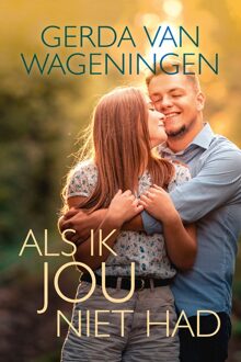 Als ik jou niet had - eBook Gerda van Wageningen (9401914001)