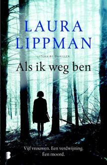 Als ik weg ben - Boek Laura Lippman (9022579905)