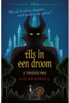 Als In Een Droom - Disney - A Twisted Tale - Liz Braswell