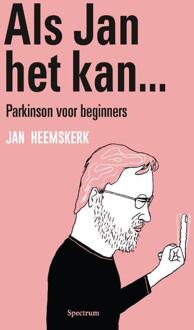 Als Jan het kan… Parkinson voor beginners -  Jan Heemskerk (ISBN: 9789000393695)