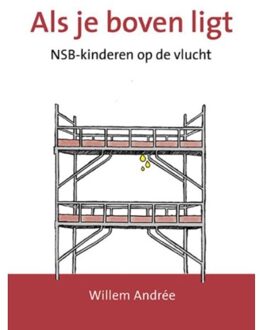 Als je boven ligt - Boek Willem Andrée (9492020157)