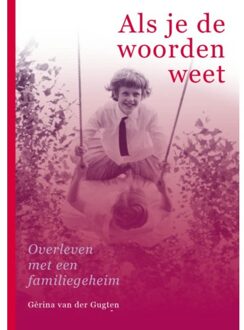 Als Je De Woorden Weet - Gèrina van der Gugten