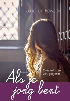 Als je jong bent - eBook Jonathan Edwards (940290672X)