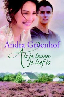 Als je leven je lief is - eBook Andra Groenhof (9059778391)