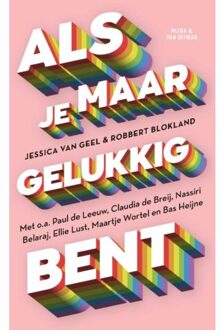 Als je maar gelukkig bent