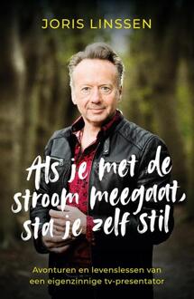 Als Je Met De Stroom Meegaat, Sta Je Zelf Stil - Joris Linssen