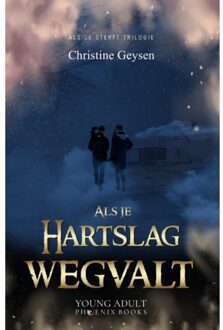 Als Je Sterft Trilogie - Christine Geysen