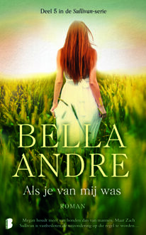 Als je van mij was / Deel 5 in de Sullivan-serie - Boek Bella Andre (9022575357)