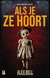 Als je ze hoort -  Alex Bell (ISBN: 9789463495677)