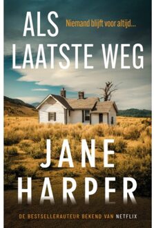 Als Laatste Weg - Jane Harper