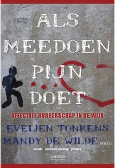 Als meedoen pijn doet - Boek Gennep B.V., Uitgeverij Van (9461642431)