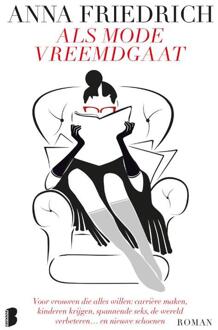 Als mode vreemdgaat - Boek Anna Friedrich (9022579816)