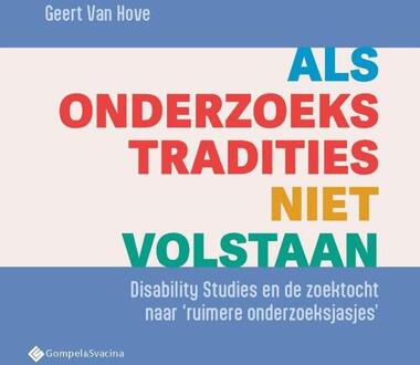 Als Onderzoekstradities Niet Volstaan - Geert Van Hove