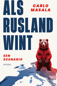 Als Rusland wint -  Carlo Masala (ISBN: 9789044660067)