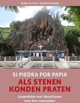 Als stenen konden praten -  Karolien Helweg, Ruben La Cruz (ISBN: 9789460229510)