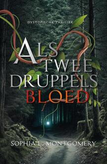 Als Twee Druppels Bloed - Sophia L. Montgomery