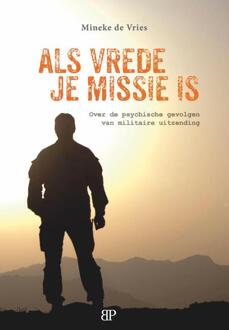 Als vrede je missie is - Mineke de Vries - 000