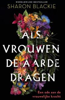 Als vrouwen de aarde dragen -  Sharon Blackie (ISBN: 9789020222500)