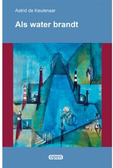 Als Water Brandt - Open - Astrid de Keulenaar