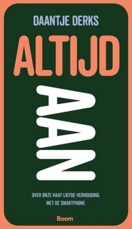 Altijd aan -  Daantje Derks (ISBN: 9789024468522)