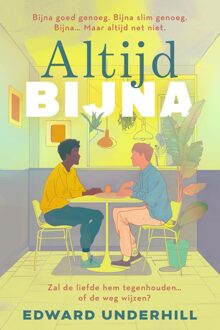 Altijd bijna - Edward Underhill - ebook