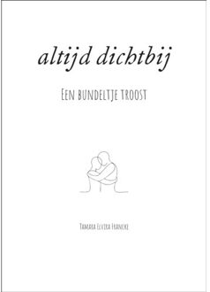 Altijd Dichtbij - T.E. Francke