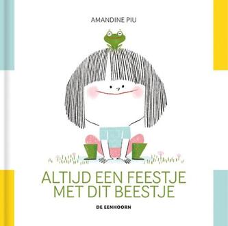 Altijd een feestje met dit beestje -  Amandine Piu (ISBN: 9789462918573)