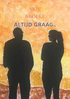 Altijd Graag.. - Arie Broere